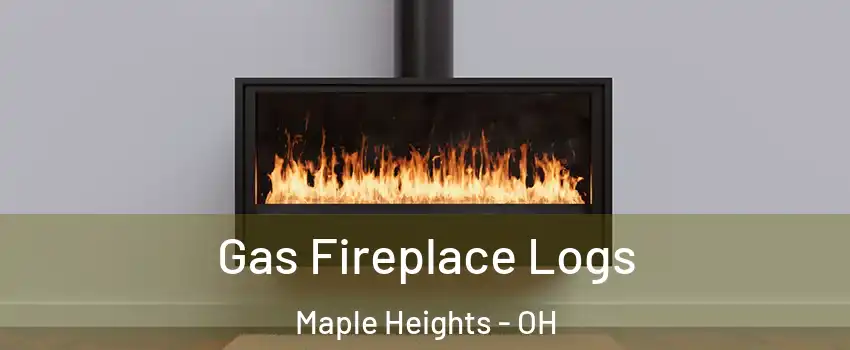  Gas Fireplace Logs Maple Heights - OH