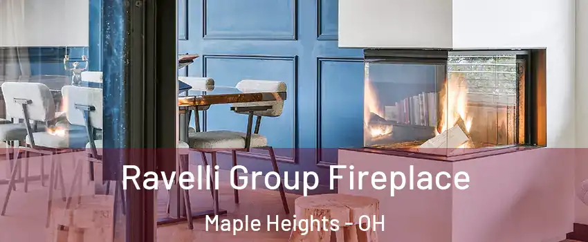  Ravelli Group Fireplace Maple Heights - OH